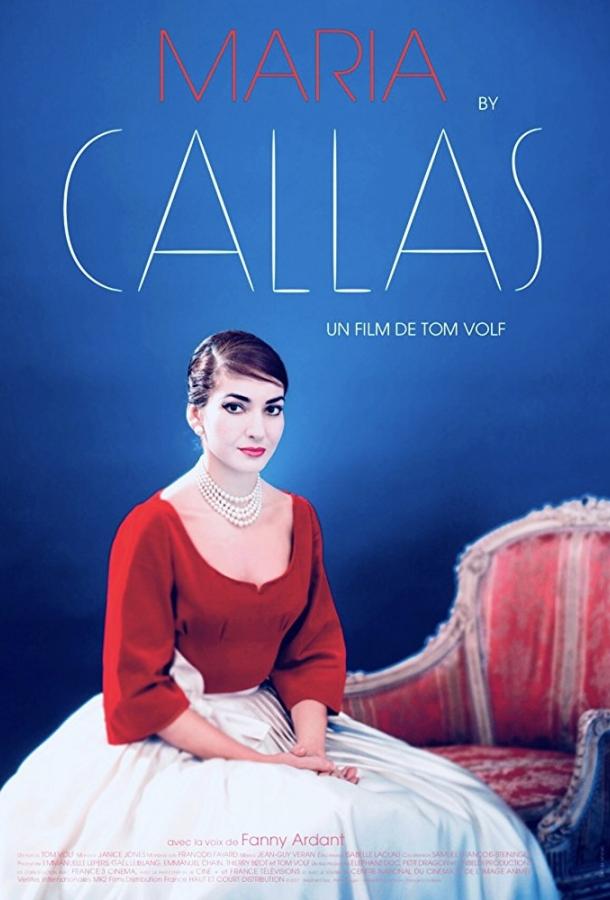 Мария до Каллас / Maria by Callas (2017) 