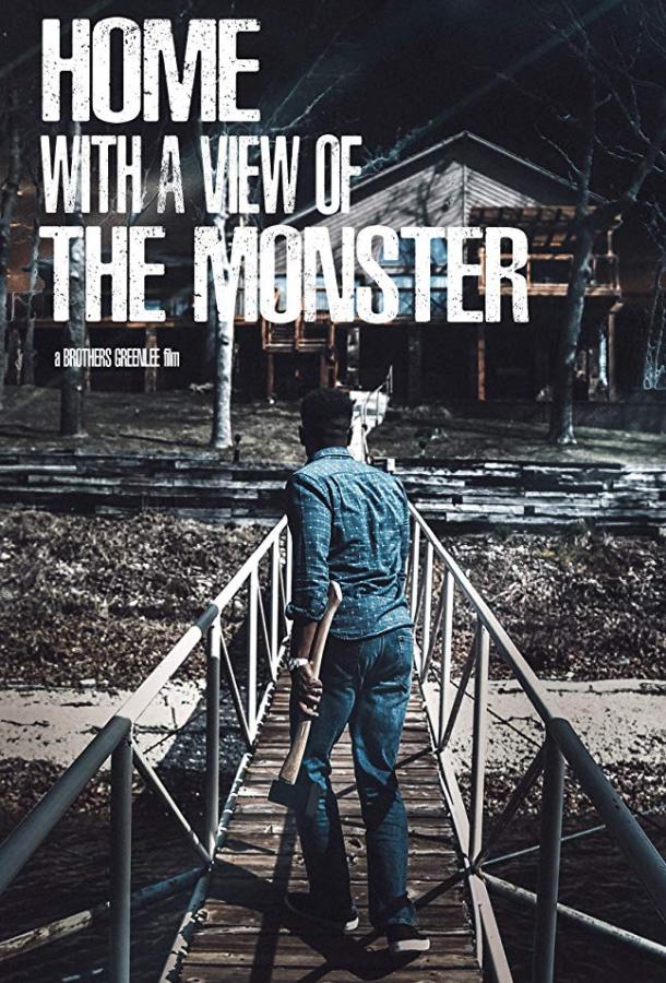   Home with a View of the Monster (2019) 
