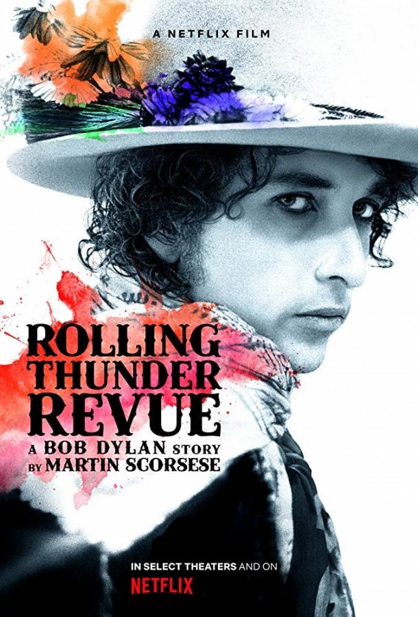   Rolling Thunder Revue: История Боба Дилана глазами Мартина Скорсезе (2019) 