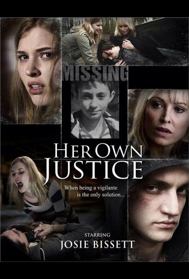 Материнский инстинкт / Her Own Justice (2015) 